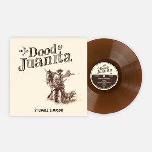 Sturgill Simpson The Ballad Of Dood & Juanita LP ~Numb/Ltd Ed Color ~ Brand New!